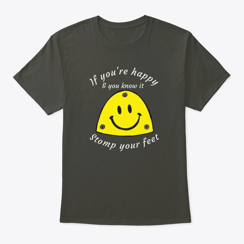 If you're happy & you know it Tap shirt