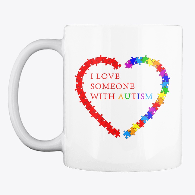I love someone with autism