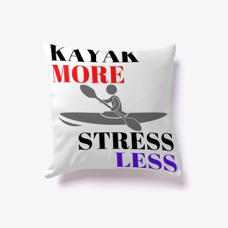 Kayak More, Stress less - BL