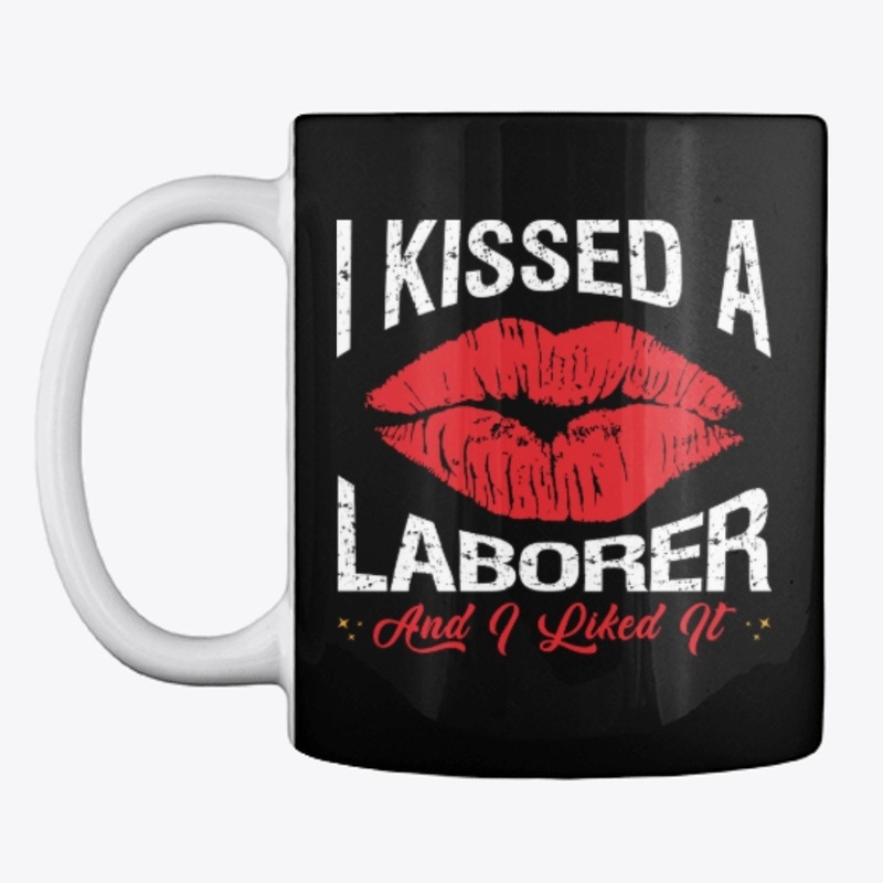 I Kissed A Laborer Face Mask