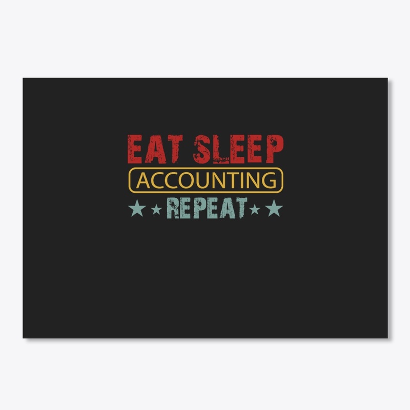 eat sleep accounting repeat funny 