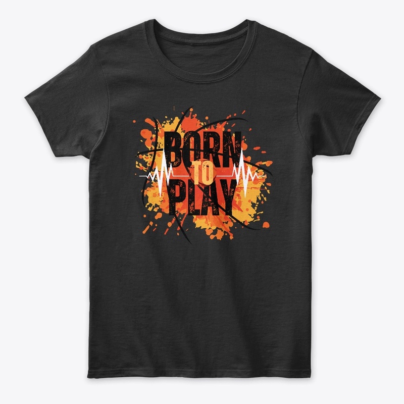 Born To Play limited adition 