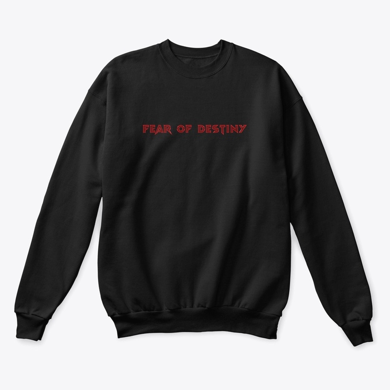 FEAR OF DESTINY