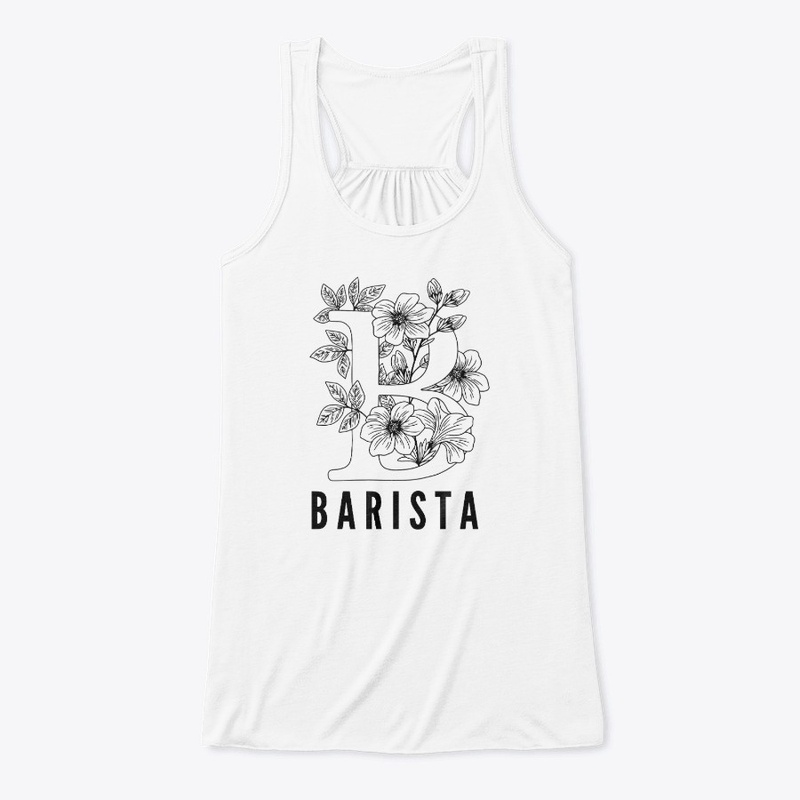 B is for Barista