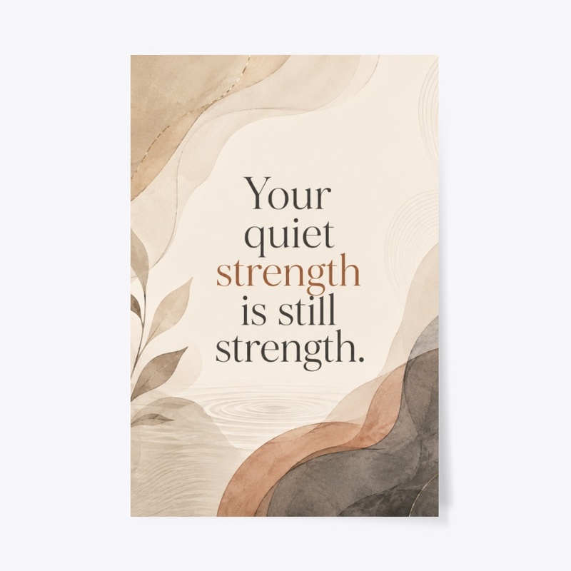 Quiet Courage Wall Print