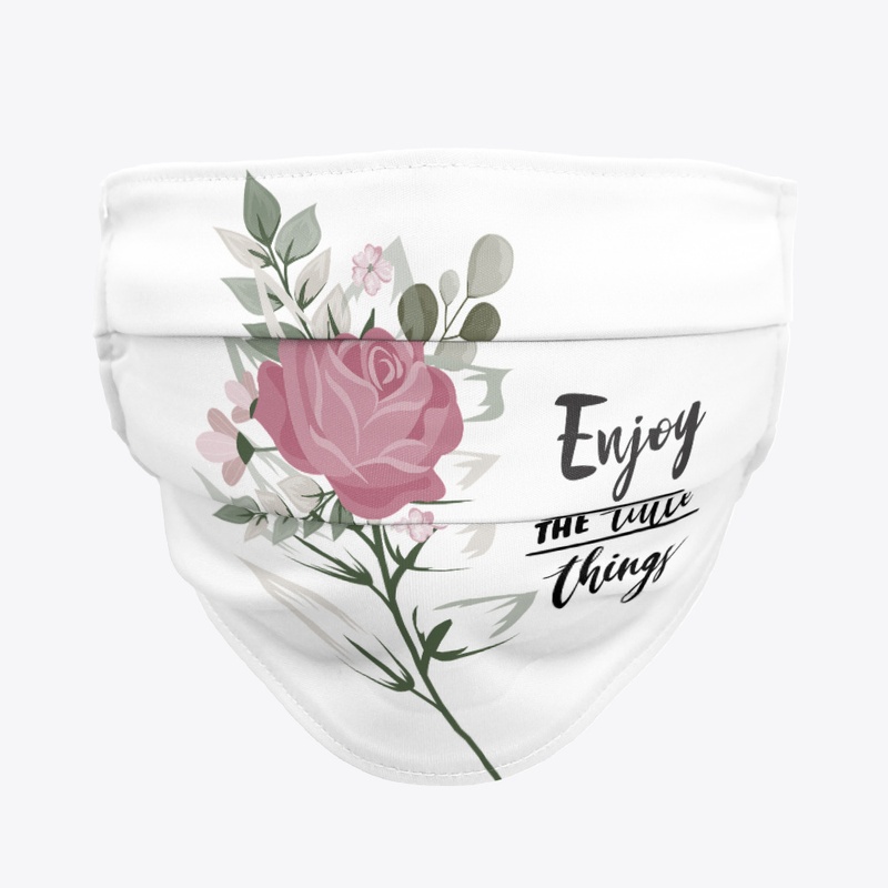 Enjoy the little things