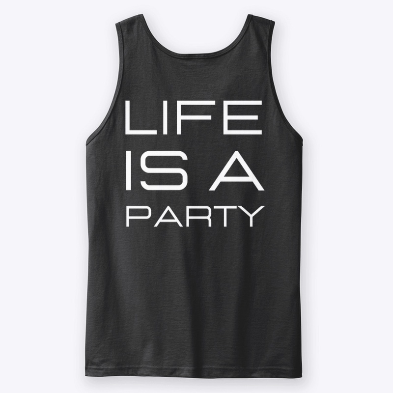Life is a Party