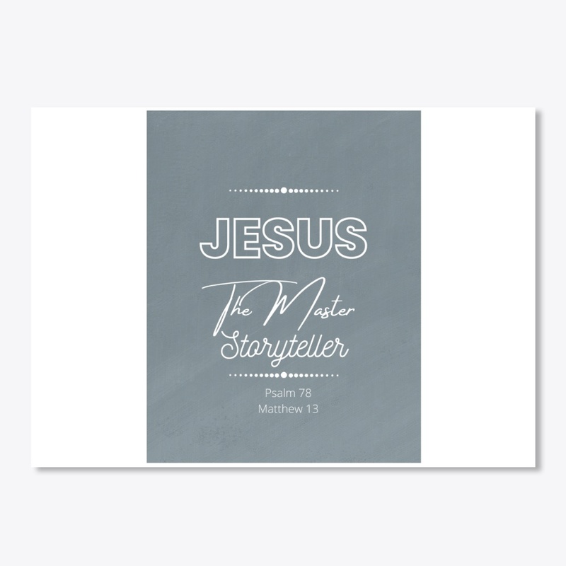 Jesus The Master Storyteller