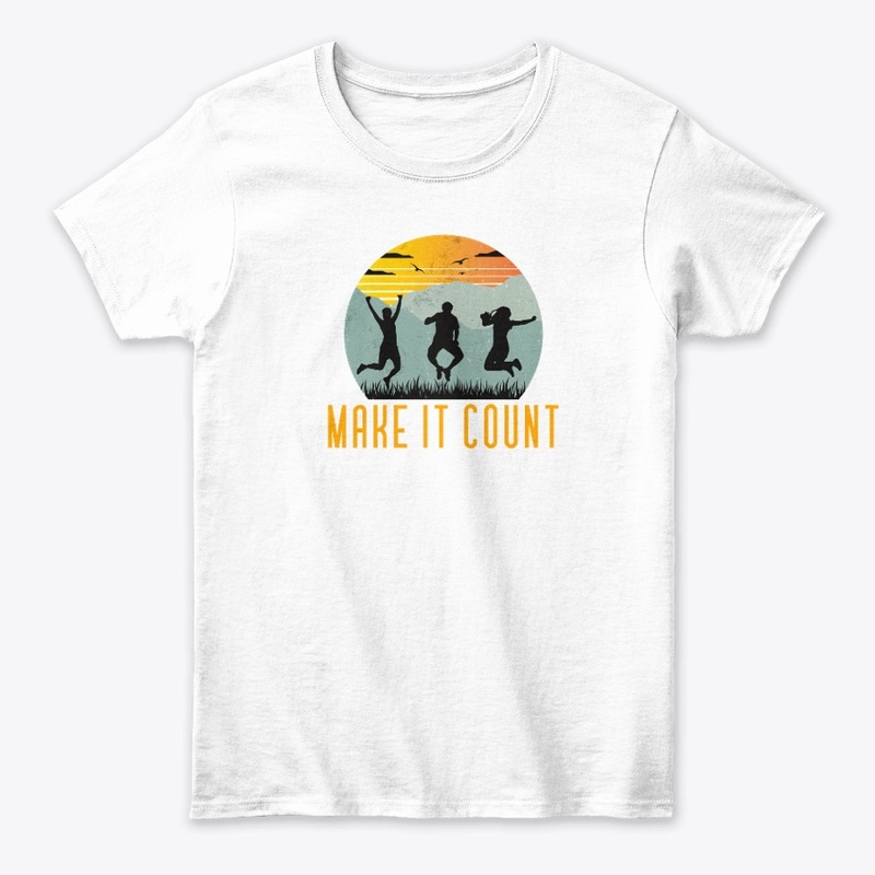 MAKE IT COUNT