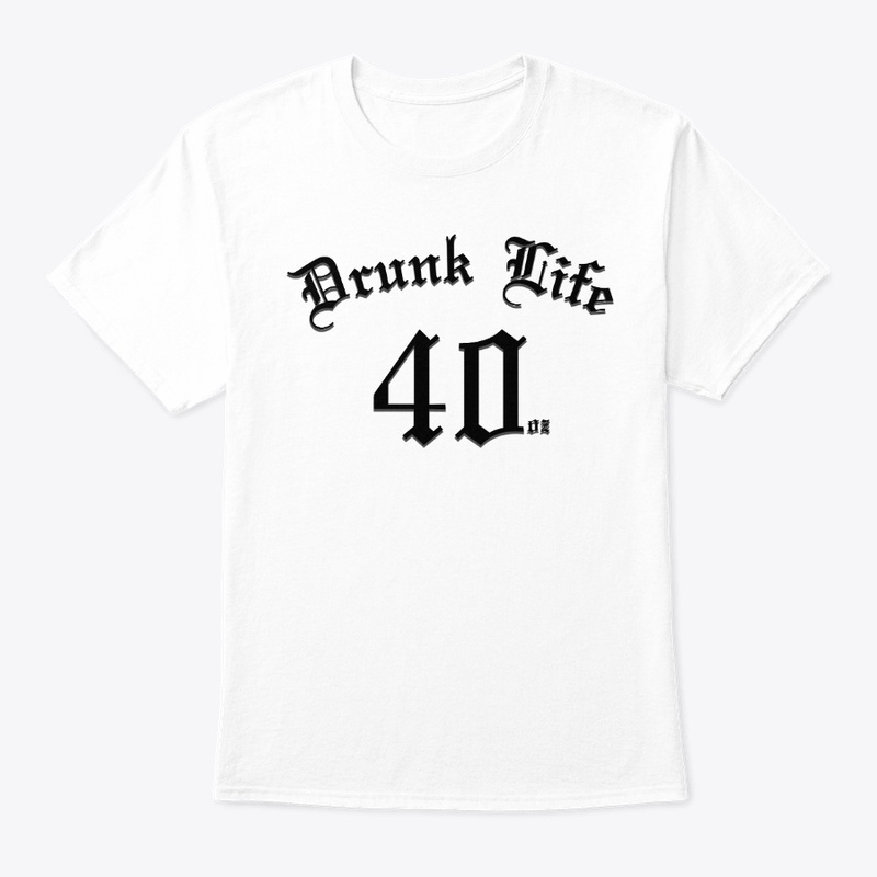 Drunk Life White Tees