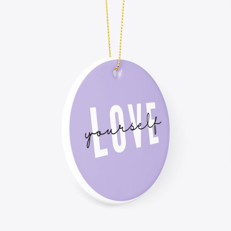 Love your self 