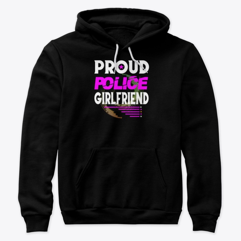 PROUD POLICE GIRLFRIEND SHIRT