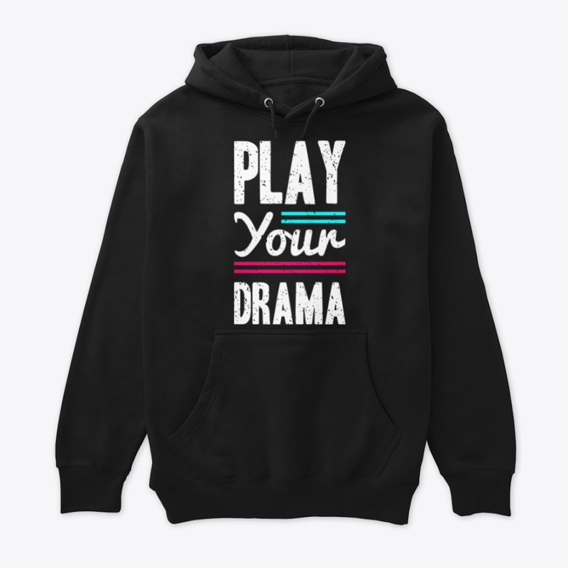 Play Your Drama