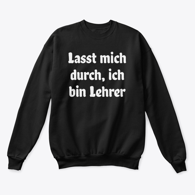 Lasst mich durch, ich bin Lehrer