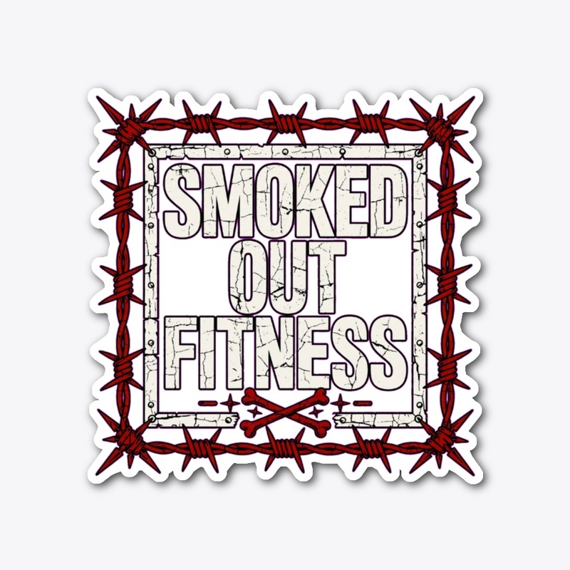 SMOKED OUT FITNESS