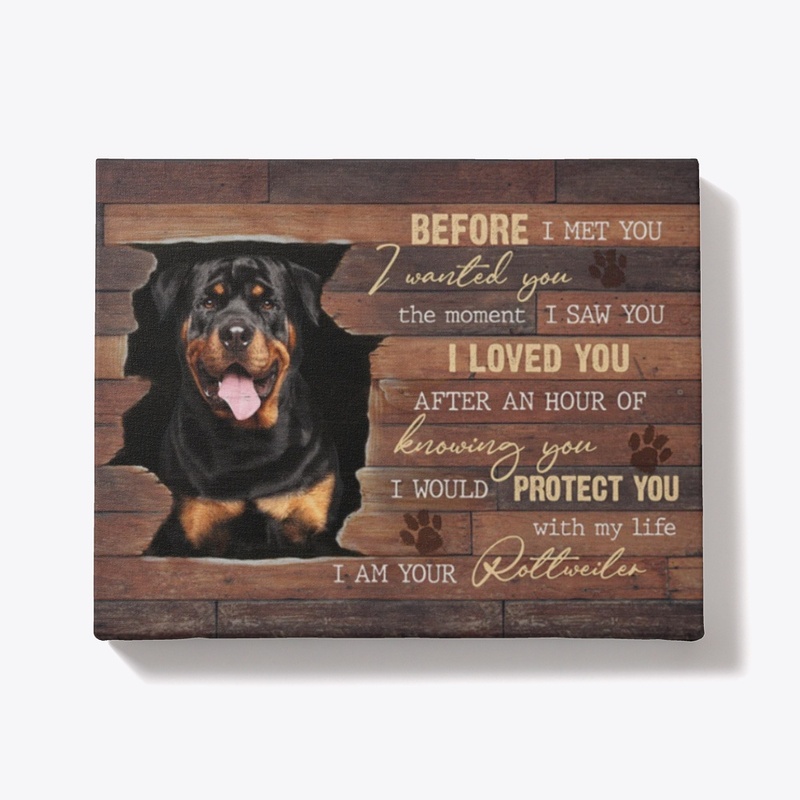 I am your Rottweiler