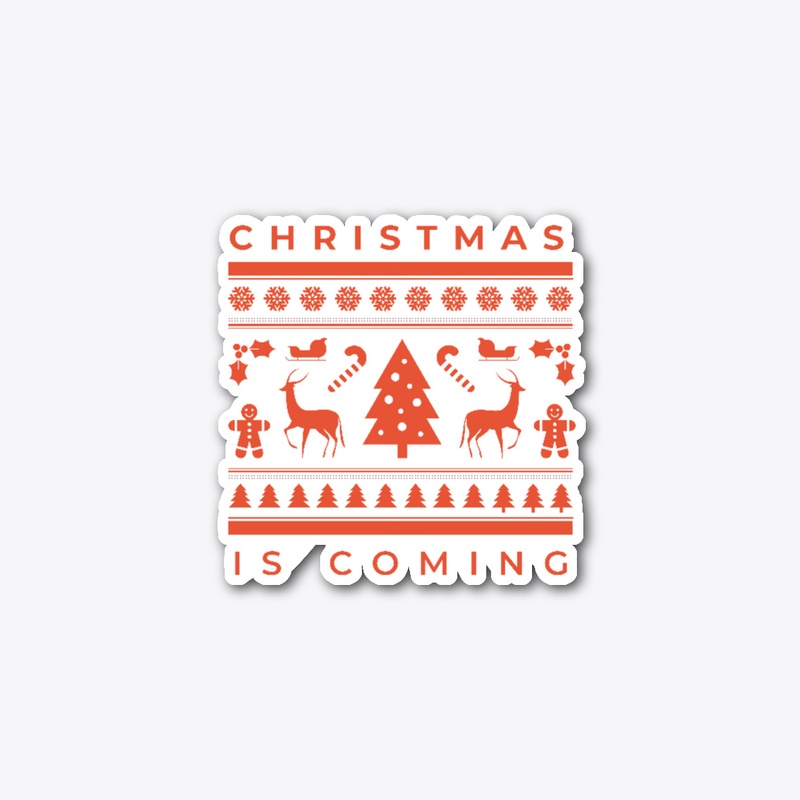 Christmas Is Coming