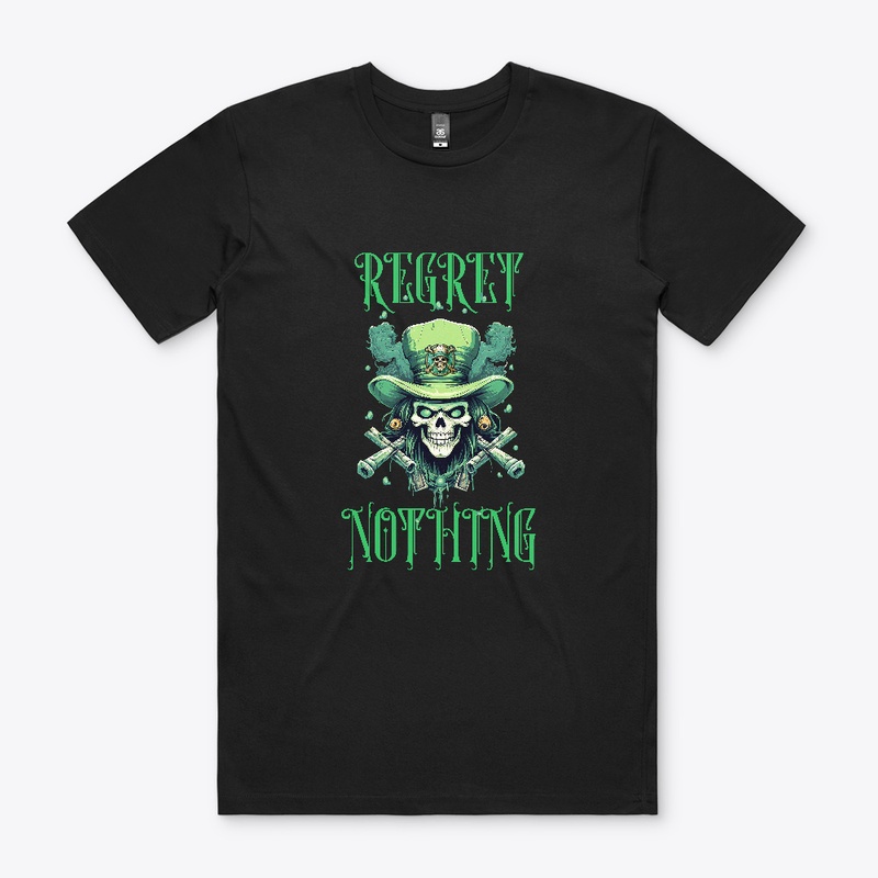 Regret Nothing! Skull and Crossbones