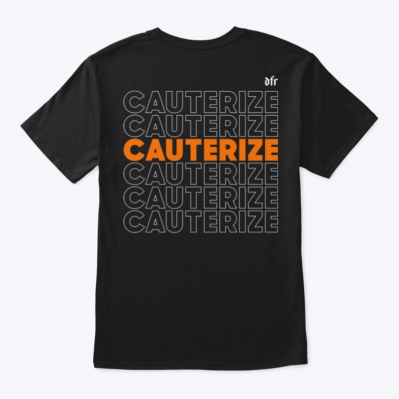 Cauterize