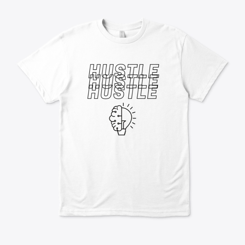 Hustle- White T-Shirt