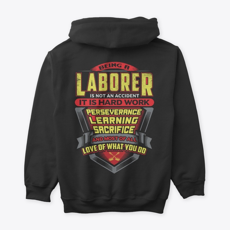 Proud Laborer Shirt