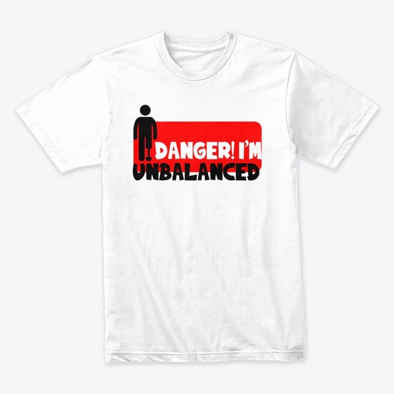 Danger! Im Unbalanced