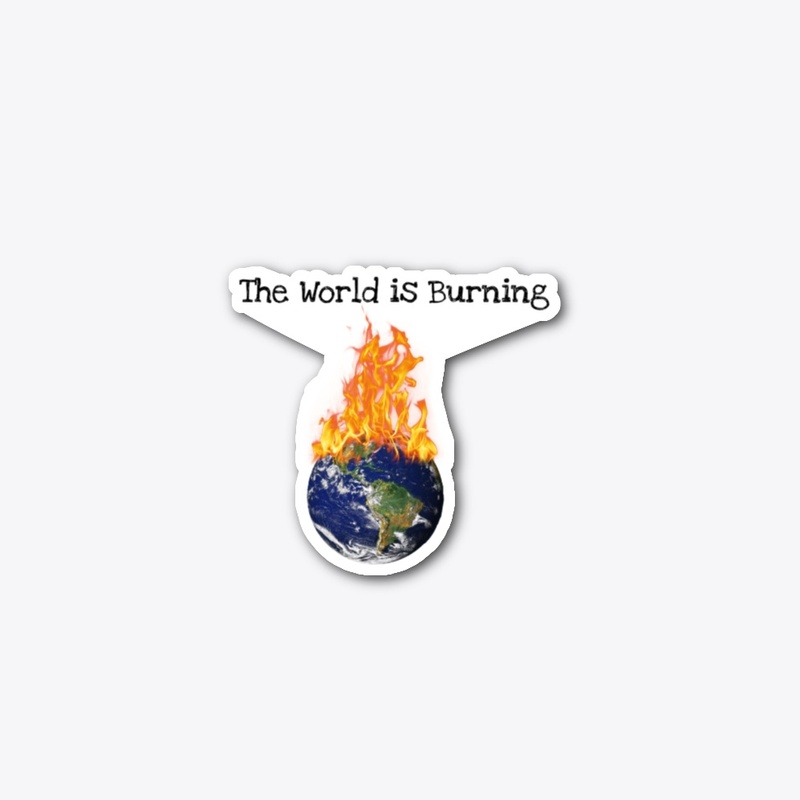 The World is Burning