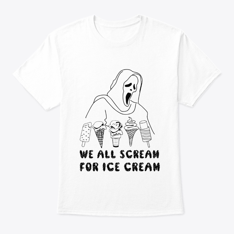 We All Scream For Ice Cream T-Shirt