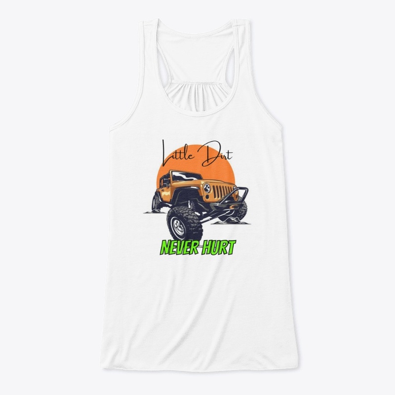 Little Dirt Never Hurt T-Shirt
