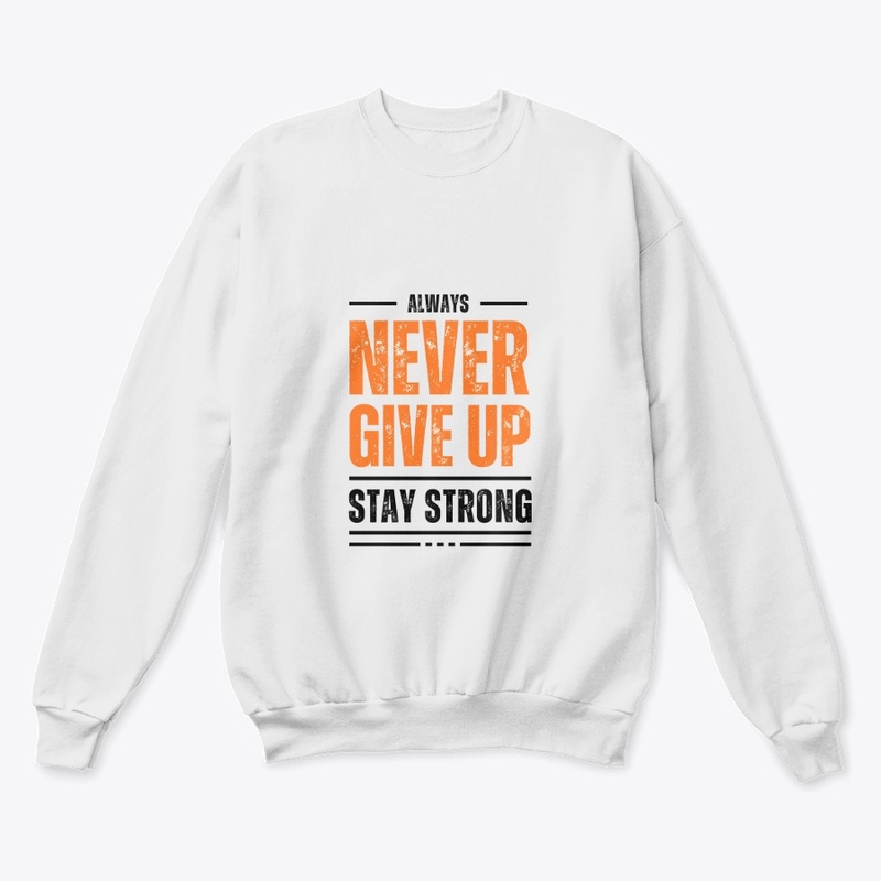Never give up white tshirt 