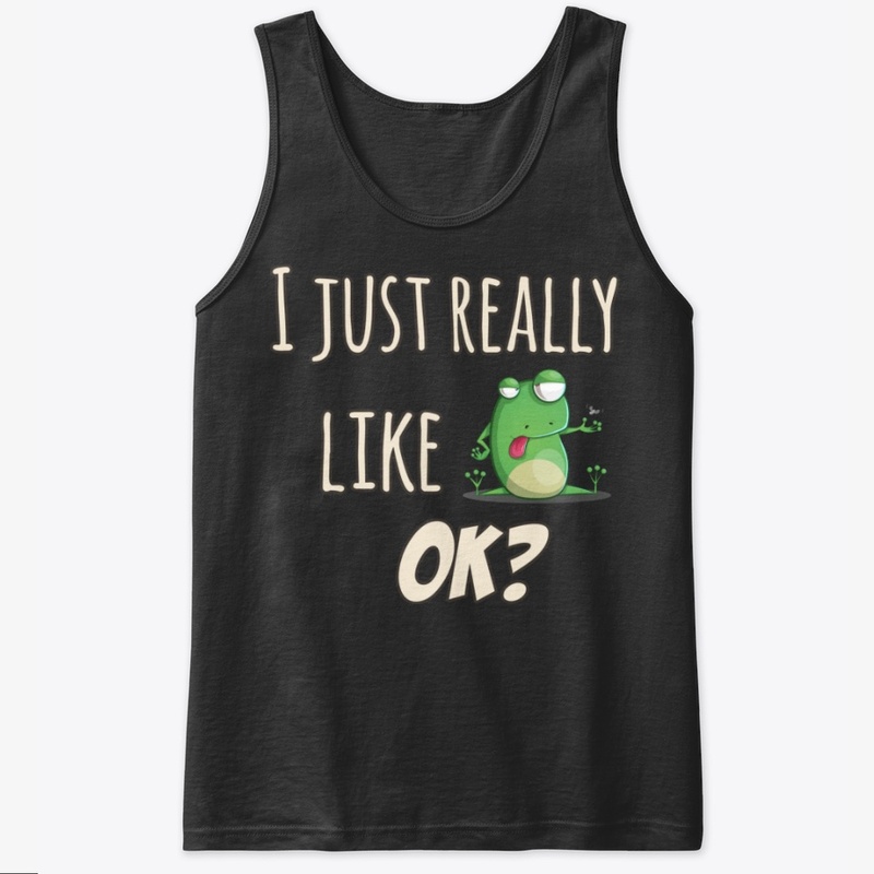 Just Really Like Frog Themed Gift