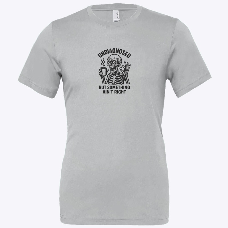Undiagnosed August 2025 - Bella Canvas 3001 | Classic Unisex Jersey T-Shirt - Bella Canvas 3001 | Classic Unisex Jersey T-Shirt - Bella Canvas 3001 | Classic Unisex Jersey T-Shirt - Bella Canvas 3001 | Classic Unisex Jersey T-Shirt
