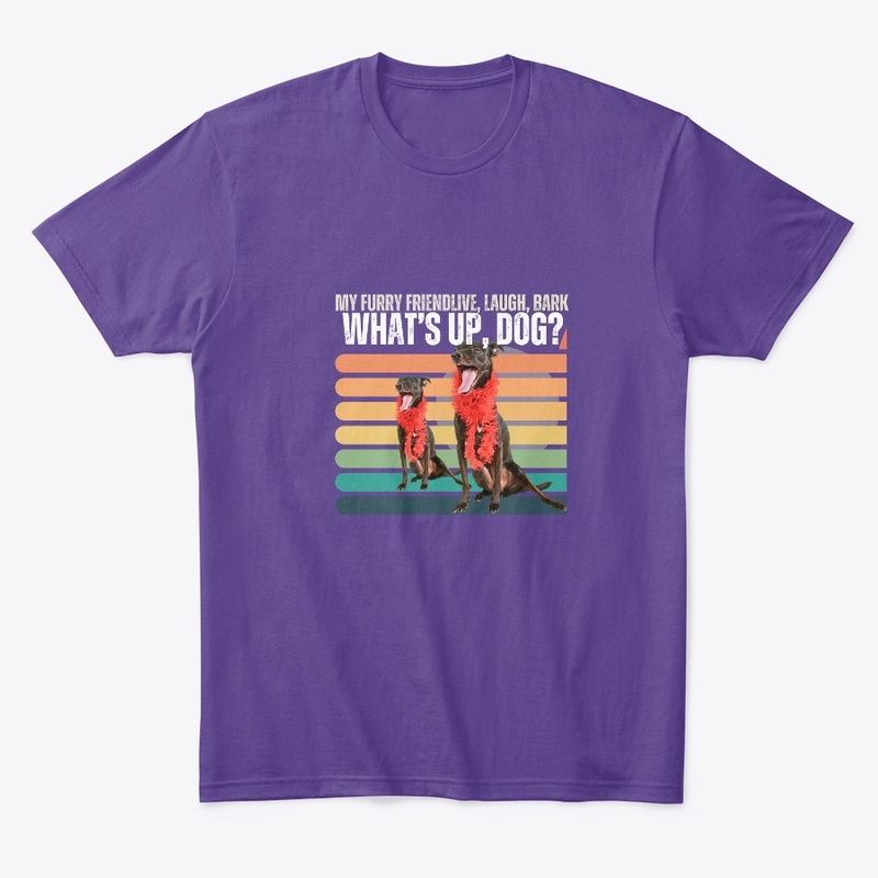 Shirt Every Dog is my best friend. DOG