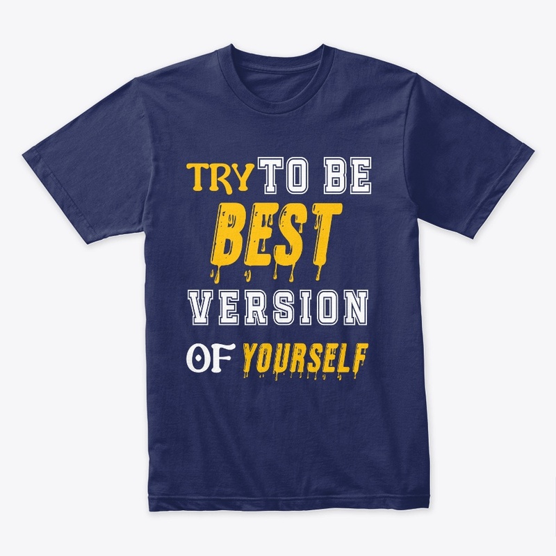 Try To Be Best Version