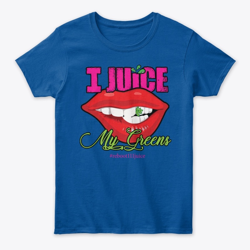 thats why i JUICE my greens!