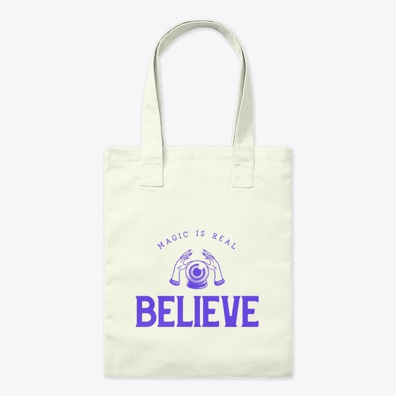 Magic is Real - Believe