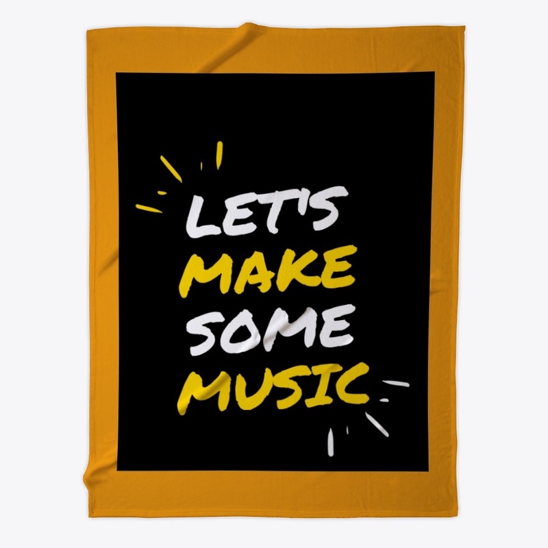 Let's make some music