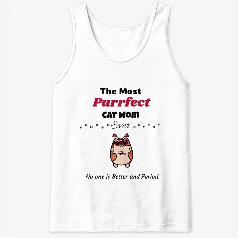 The Most Purrfect Cat Mom