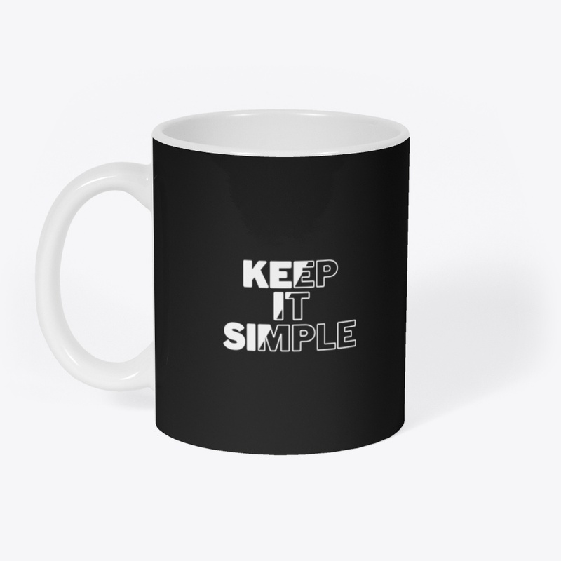 KEEP IT SIMPLE 