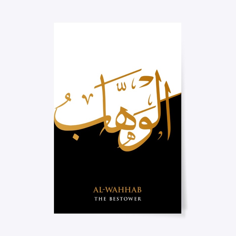 AL-WAHHAB: THE BESTOWER
