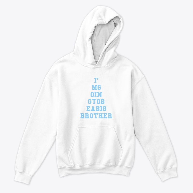 I'm Going To Be A Big Brother Design 2