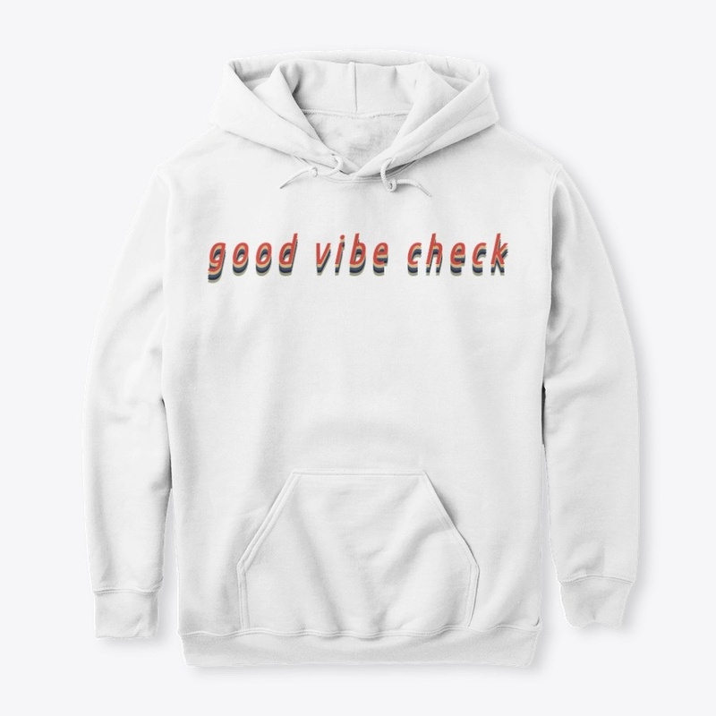 good vibe check