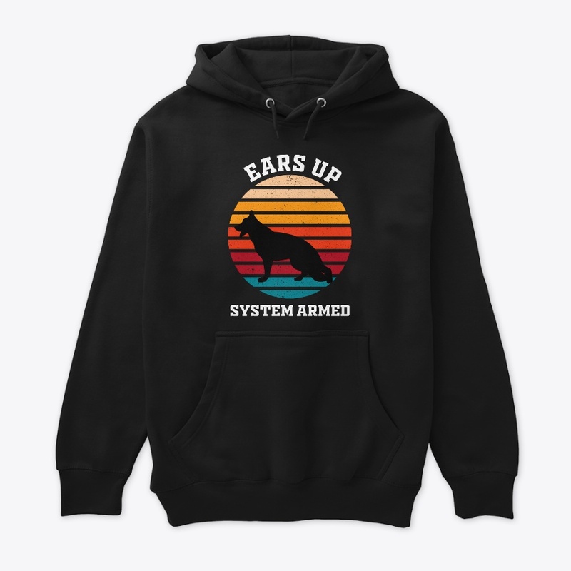 "Ears Up System Armed" dog lovers design