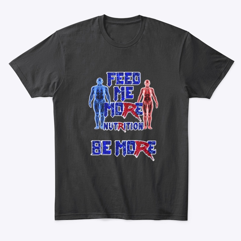 Feed Me More Nutrition Be More
