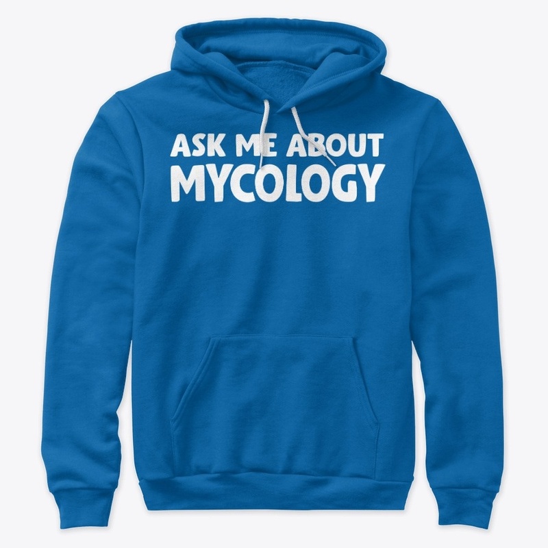 Ask me about Mycology