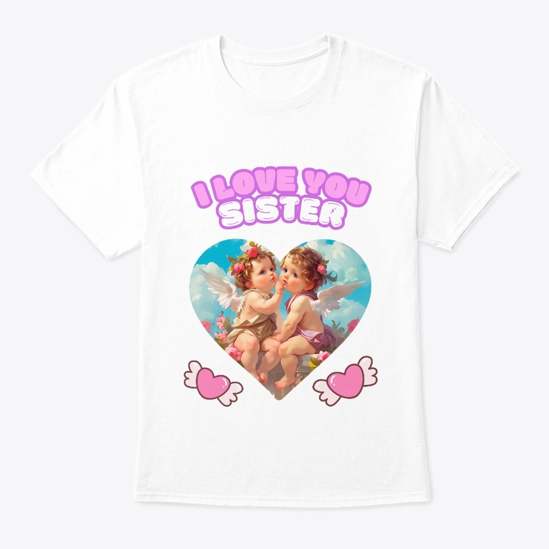  "I Love Sister" T-shirt