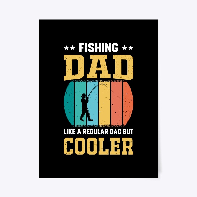 Fishing Dad Like A Regular Dad T-Shirt