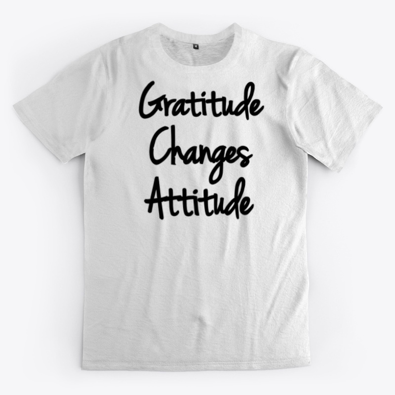 Gratitude Changes Attitude