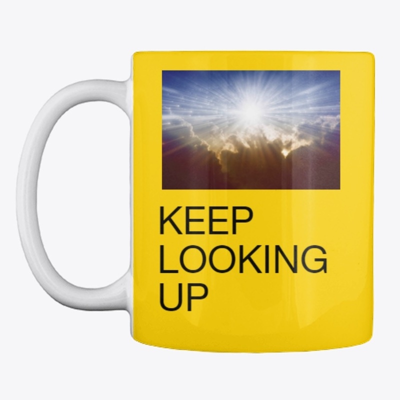 KEEP LOOKING UP MUG