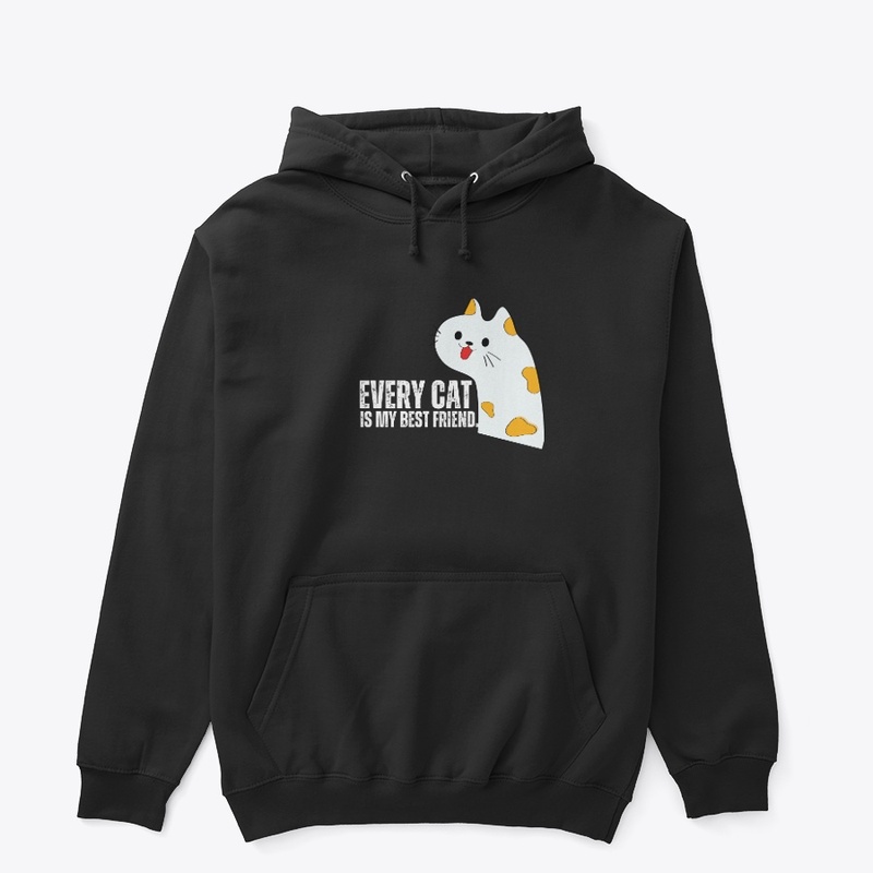 Every cat is my best friend.